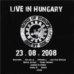 Sons Of Europe "Side By Side" Live In Hungary
